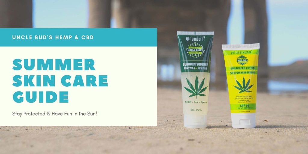 Uncle Bud's Hemp Summer Skin Care Guide