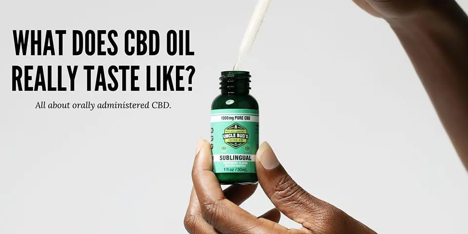 What does CBD oil taste like