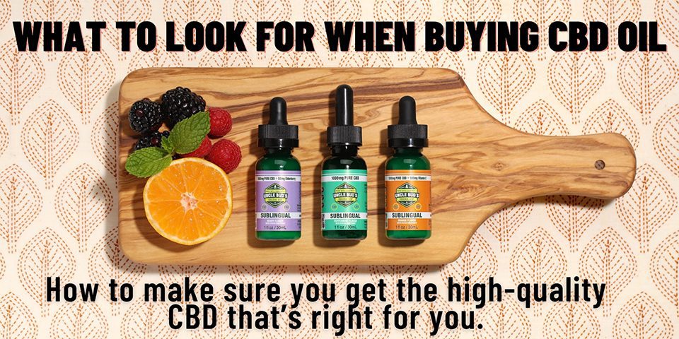 What to look for when buying CBD oil